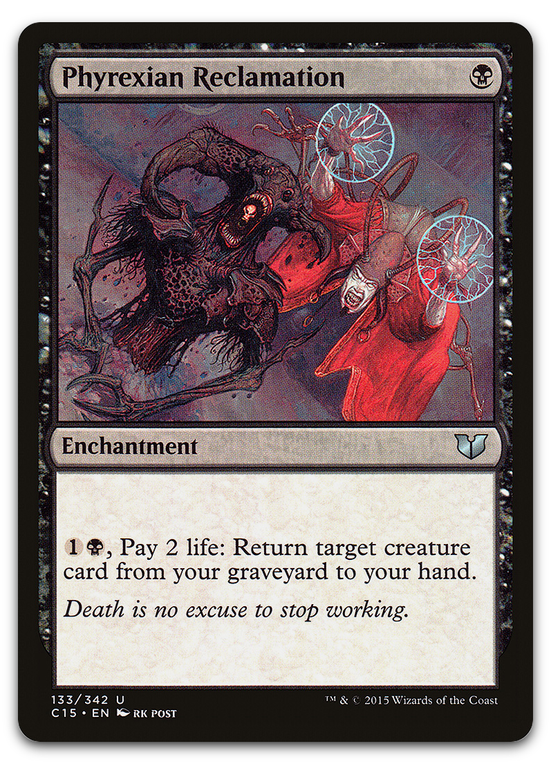 Phyrexian Reclamation (Commander 2015)