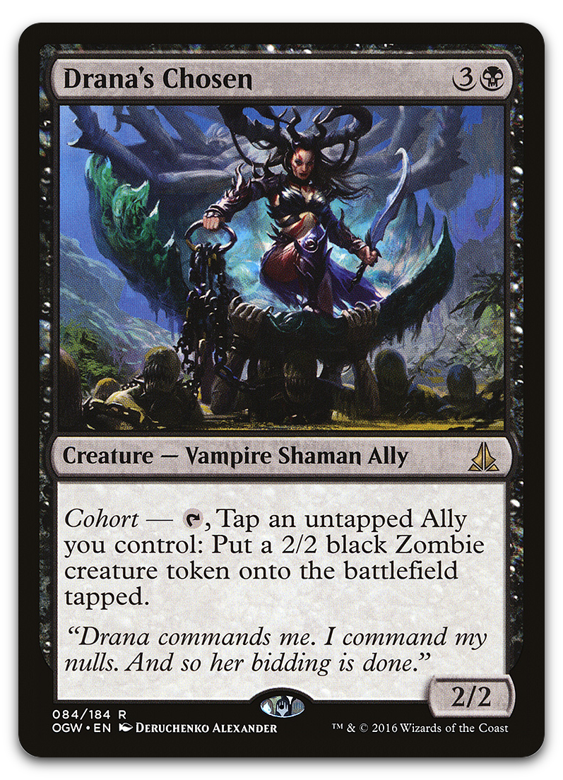 Drana's Chosen (Oath of the Gatewatch)