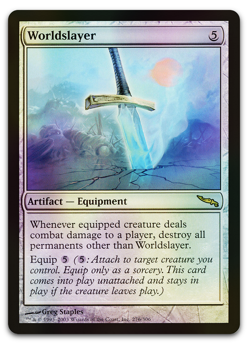 Worldslayer (Mirrodin)