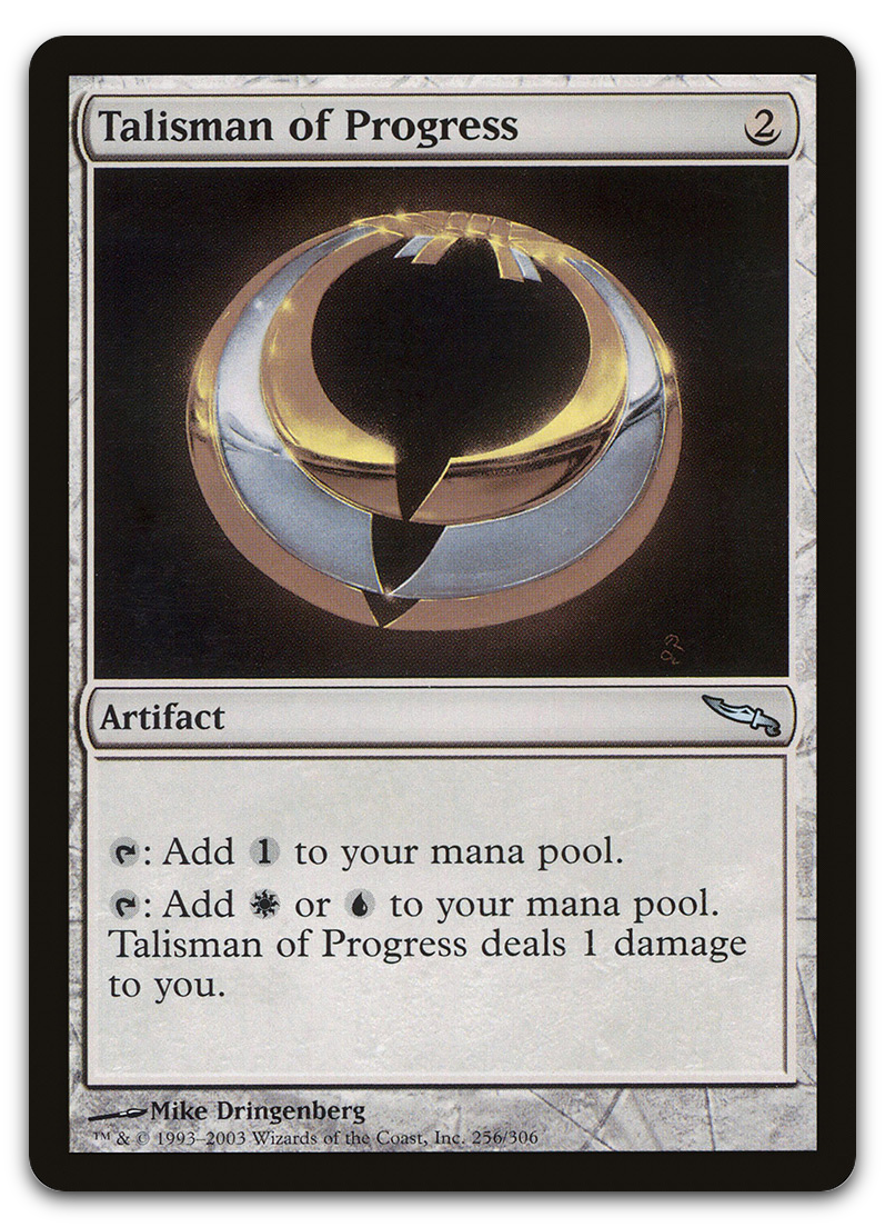 Talisman of Progress (Mirrodin)