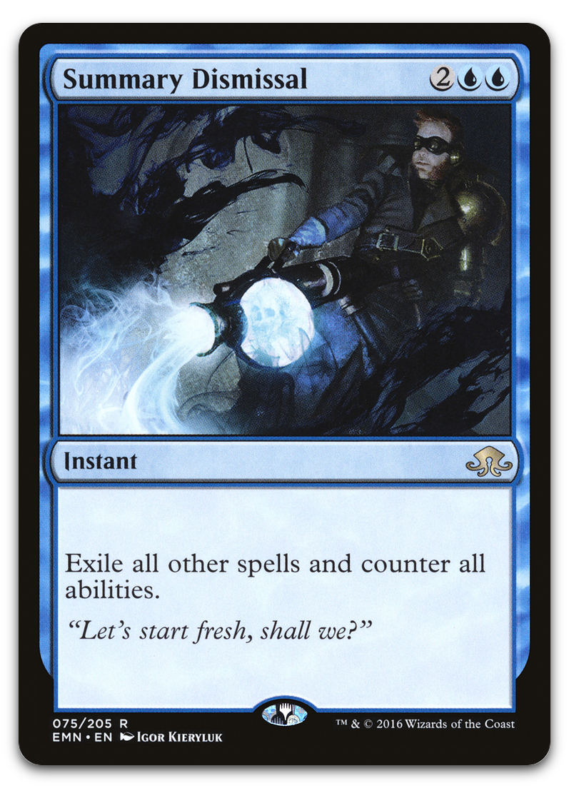 Summary Dismissal (Eldritch Moon)