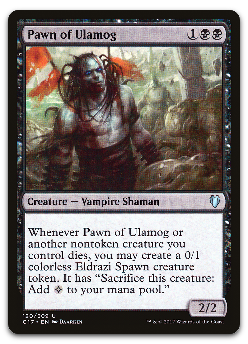 Pawn of Ulamog (Commander 2017)