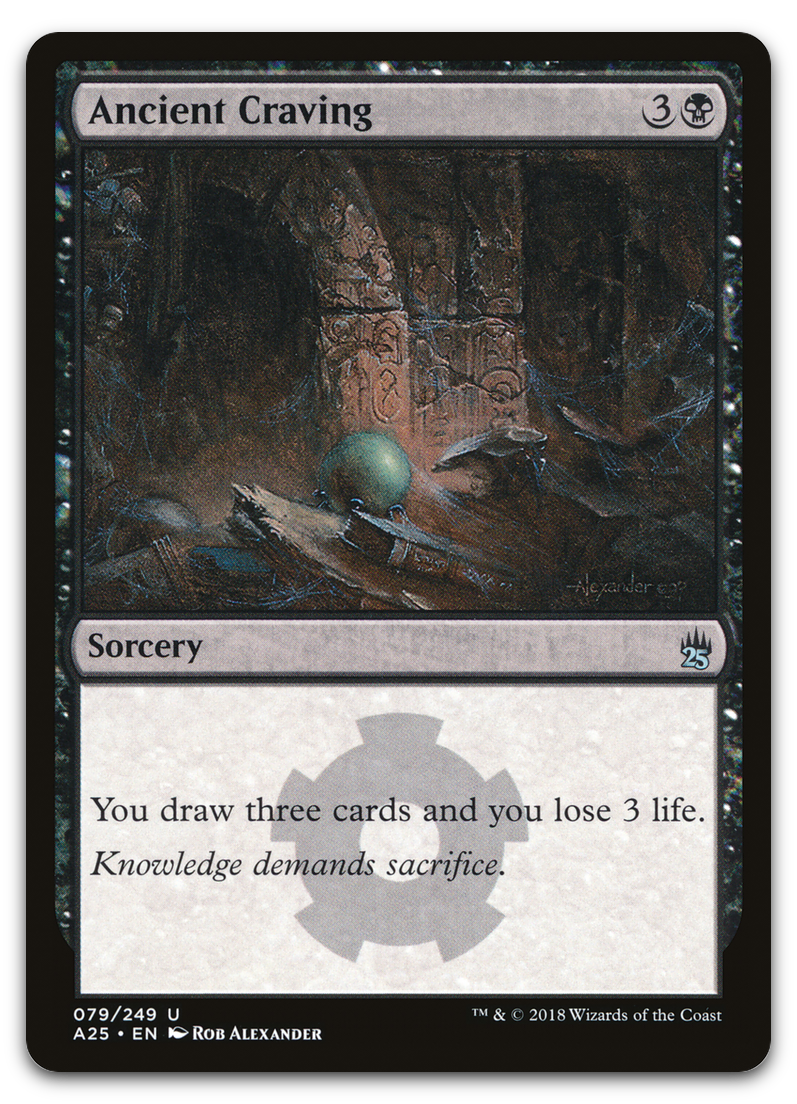 Ancient Craving (Masters 25)