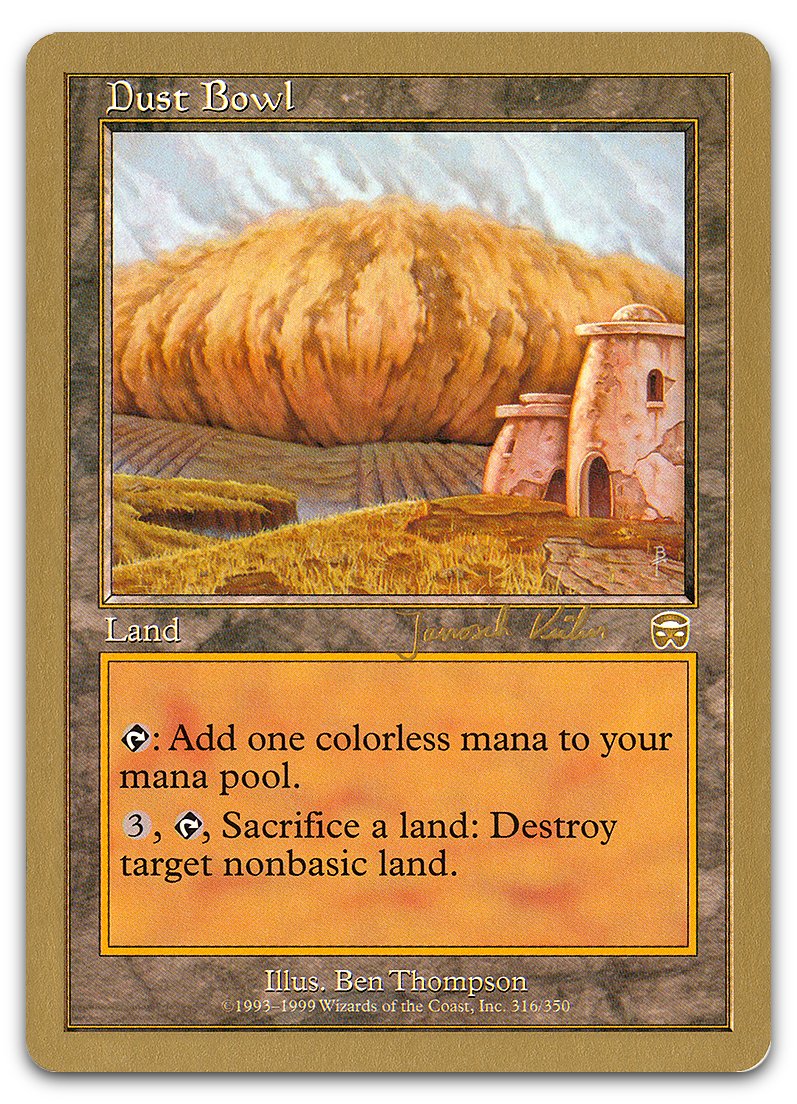 Dust Bowl - 2000 Janosch Kuhn (MMQ) (World Championship Decks)