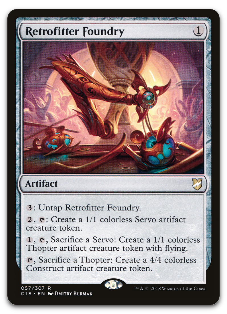 Retrofitter Foundry (Commander 2018)