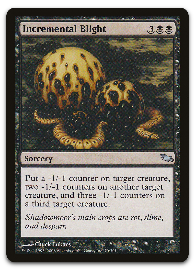 Incremental Blight (Shadowmoor)