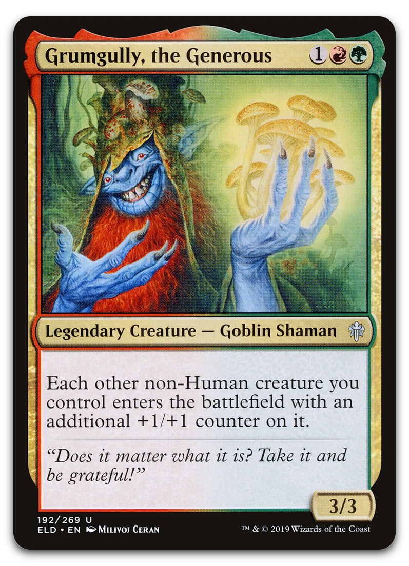 Grumgully, the Generous (Throne of Eldraine)