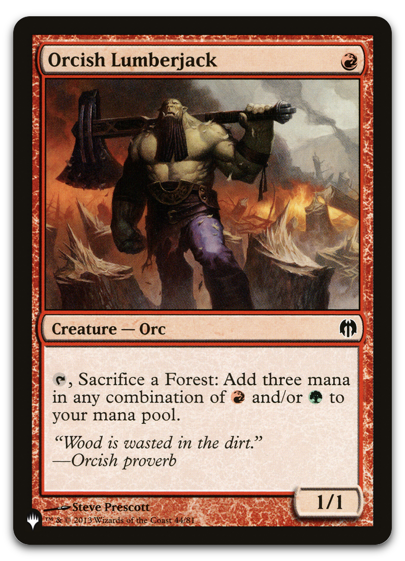 Orcish Lumberjack (The List Reprints)