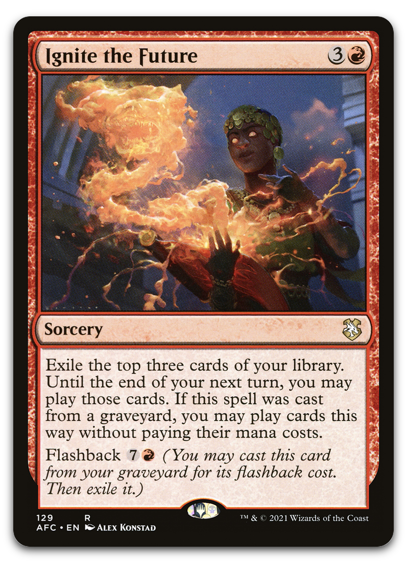 Ignite the Future (Commander: Adventures in the Forgotten Realms)
