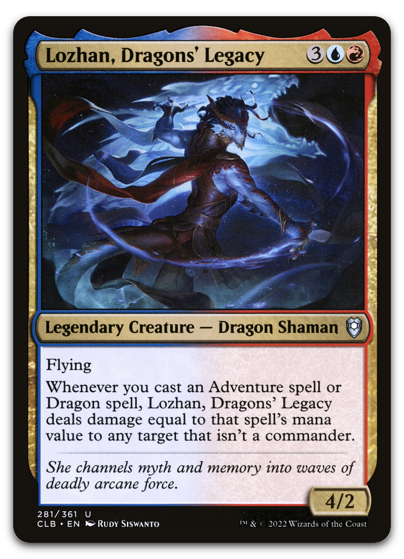 Lozhan, Dragons' Legacy (Commander Legends: Battle for Baldur's Gate)