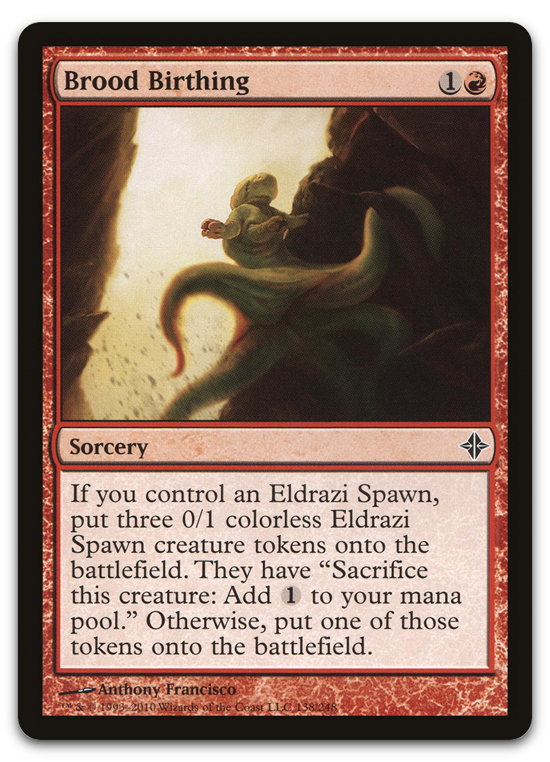 Brood Birthing (Rise of the Eldrazi)