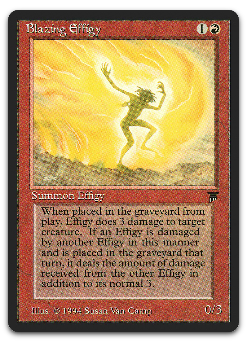 Blazing Effigy (Legends)