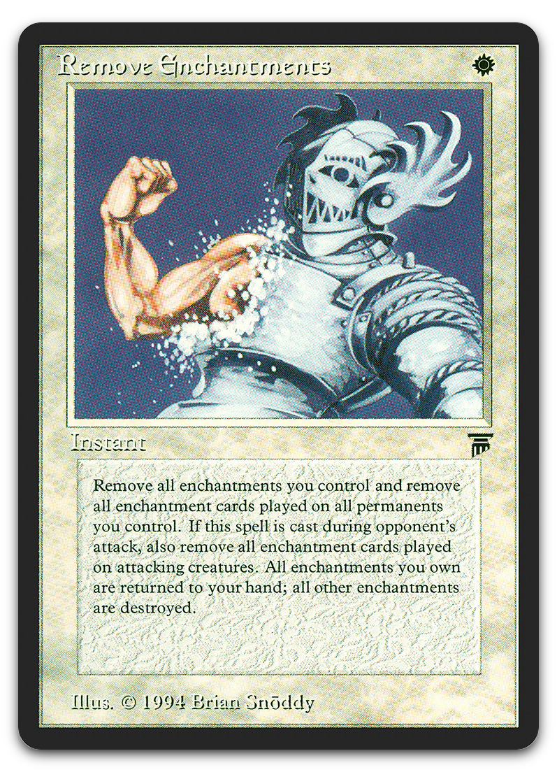 Remove Enchantments (Legends)