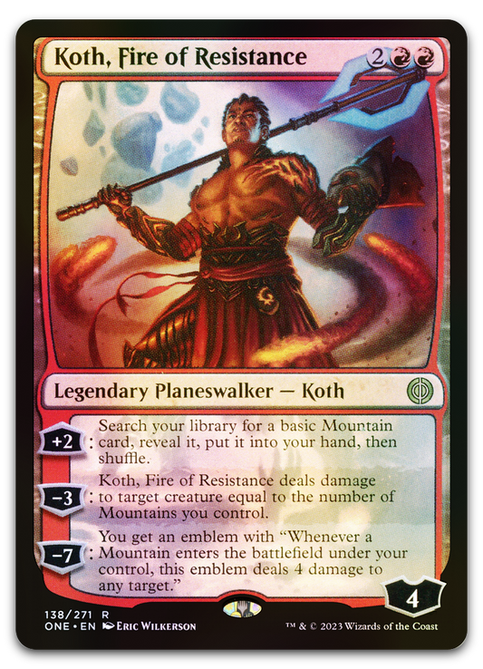 Koth, Fire of Resistance (Phyrexia: All Will Be One)