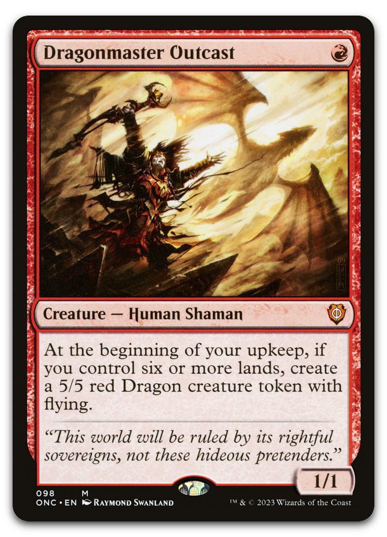 Dragonmaster Outcast (Commander: Phyrexia: All Will Be One)