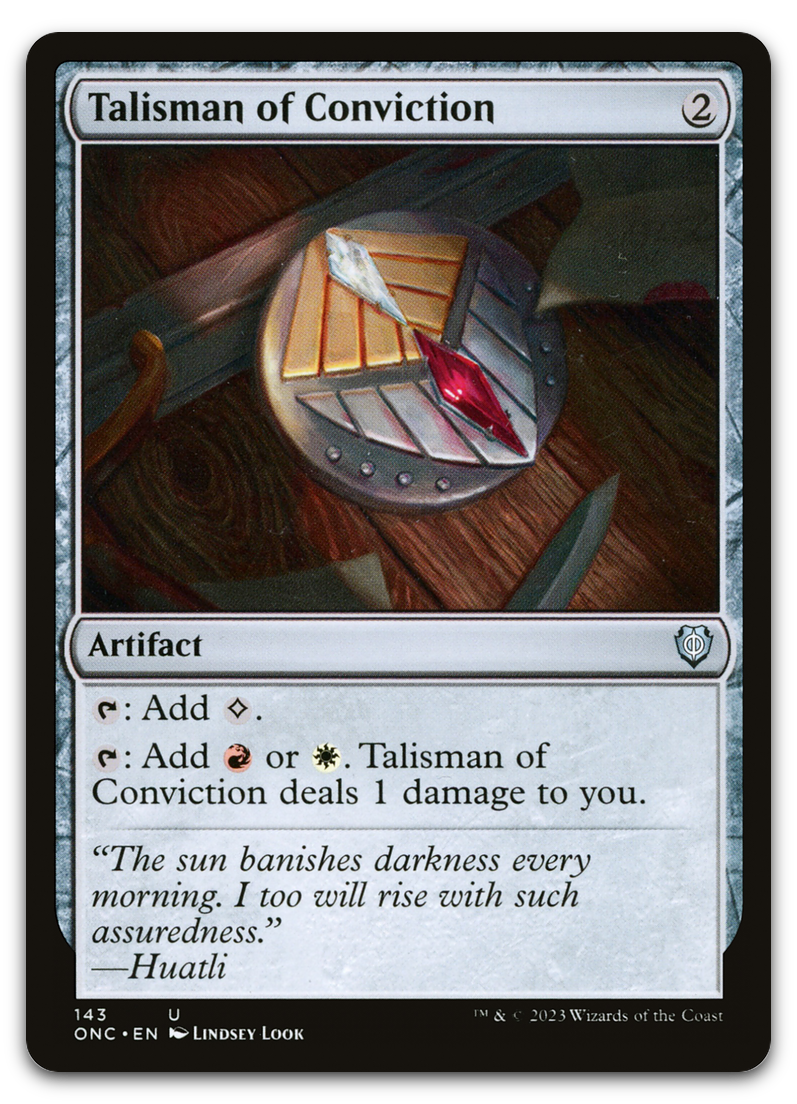Talisman of Conviction (Commander: Phyrexia: All Will Be One)