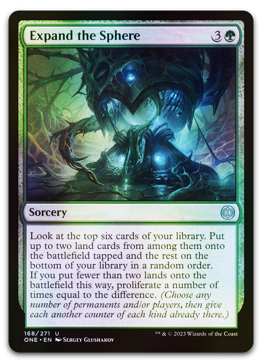 Expand the Sphere (Phyrexia: All Will Be One)