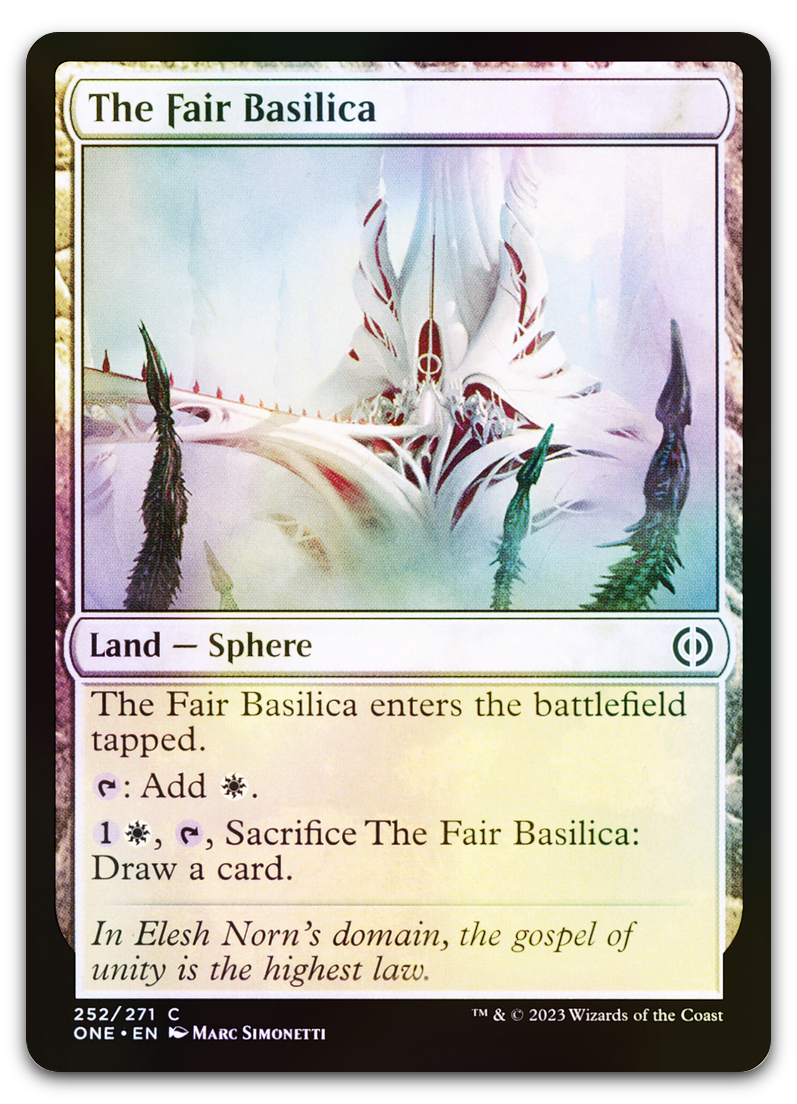 The Fair Basilica (Phyrexia: All Will Be One)