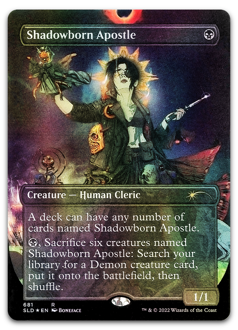 Shadowborn Apostle (681) (Secret Lair Drop Series)