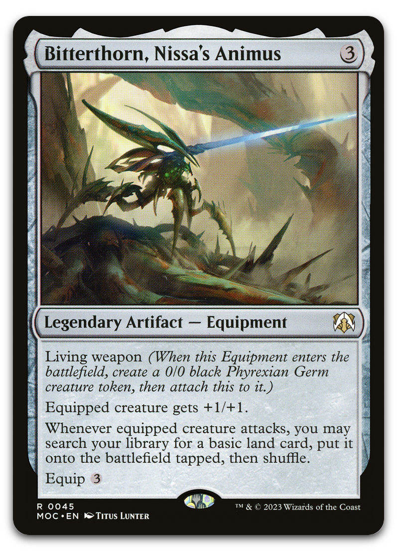 Bitterthorn, Nissa's Animus (Commander: March of the Machine)