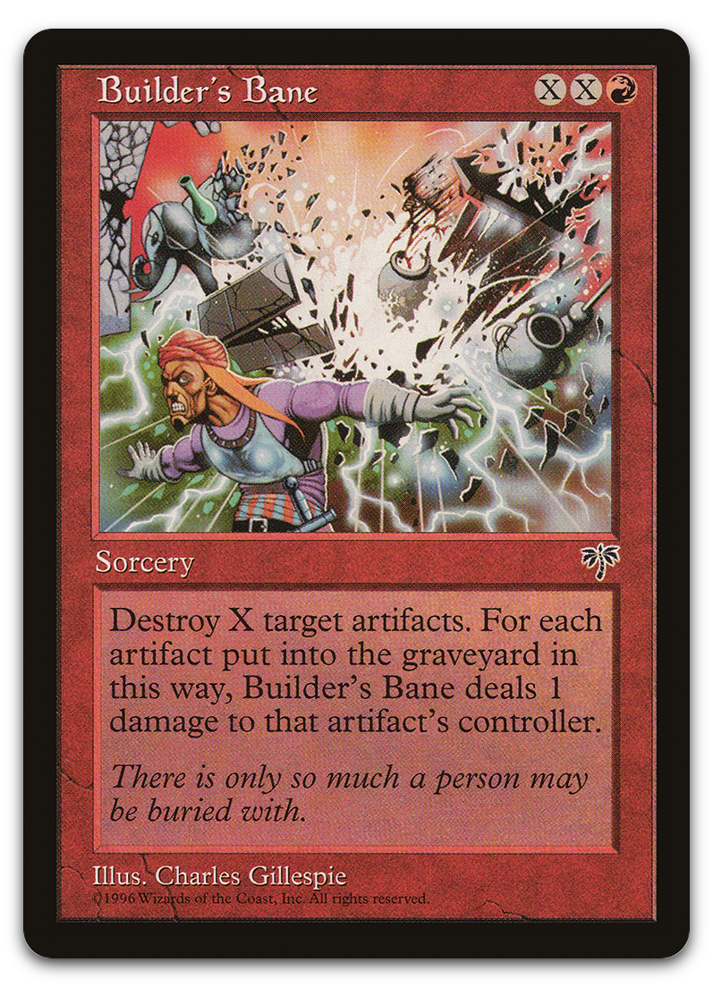 Builder's Bane (Mirage)