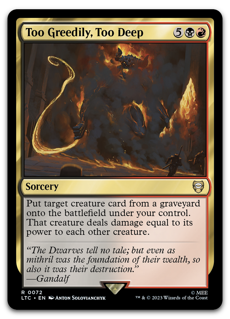 Too Greedily, Too Deep (Commander: The Lord of the Rings: Tales of Middle-earth)