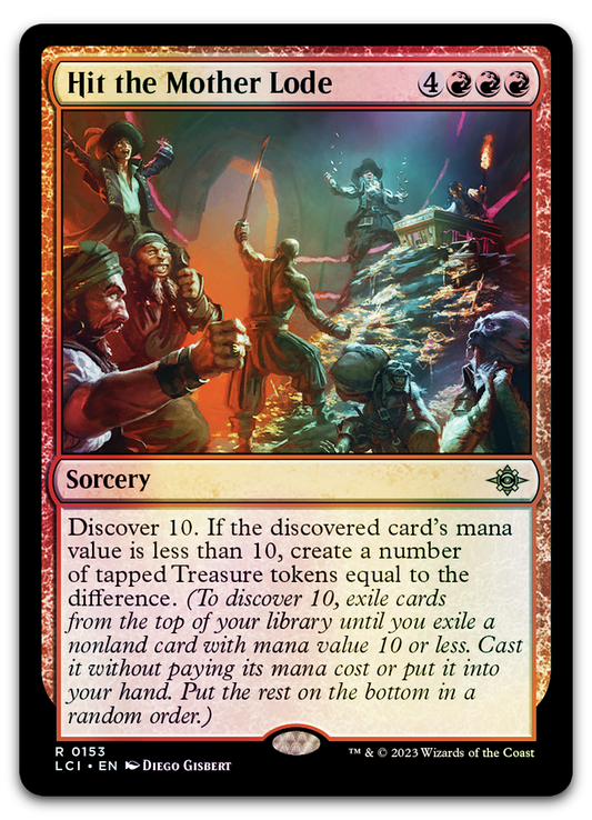 Hit the Mother Lode (The Lost Caverns of Ixalan)