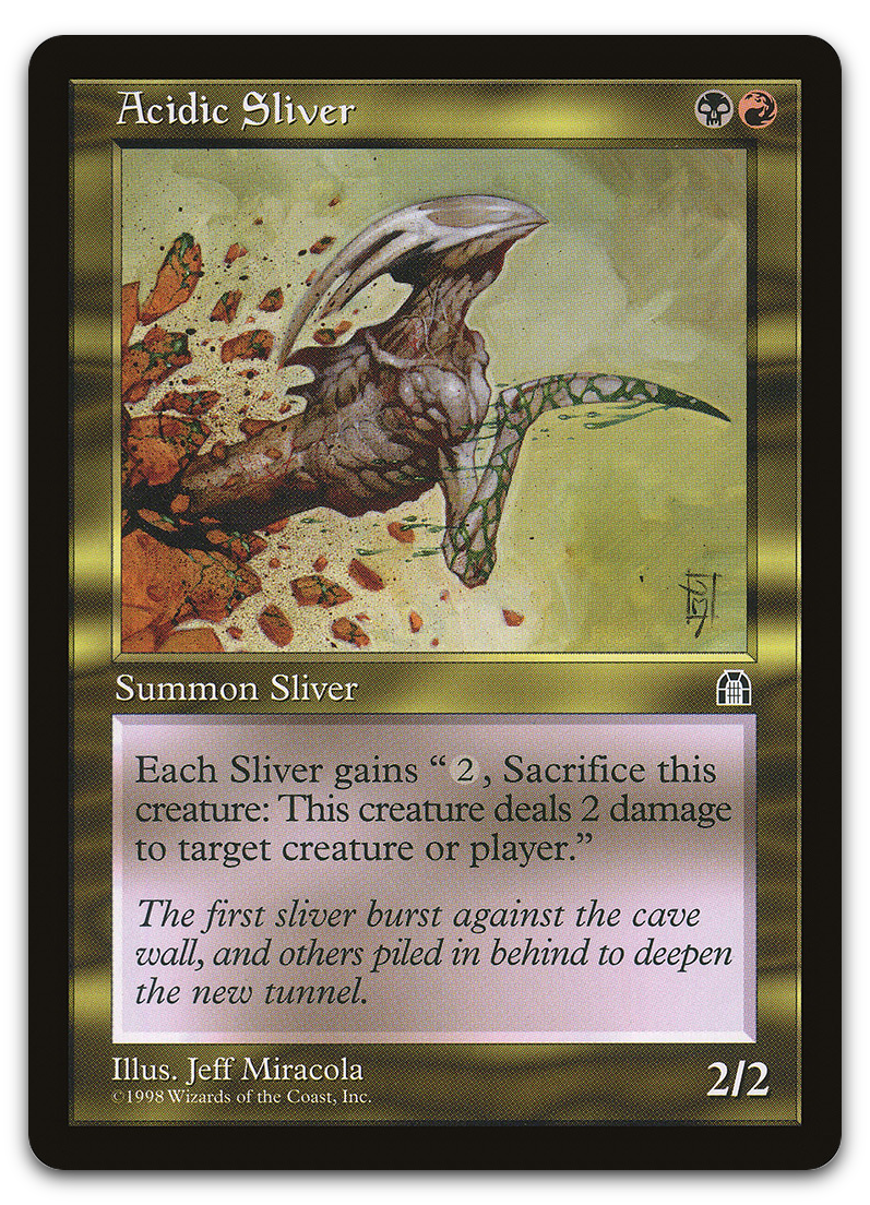 Acidic Sliver (Stronghold)