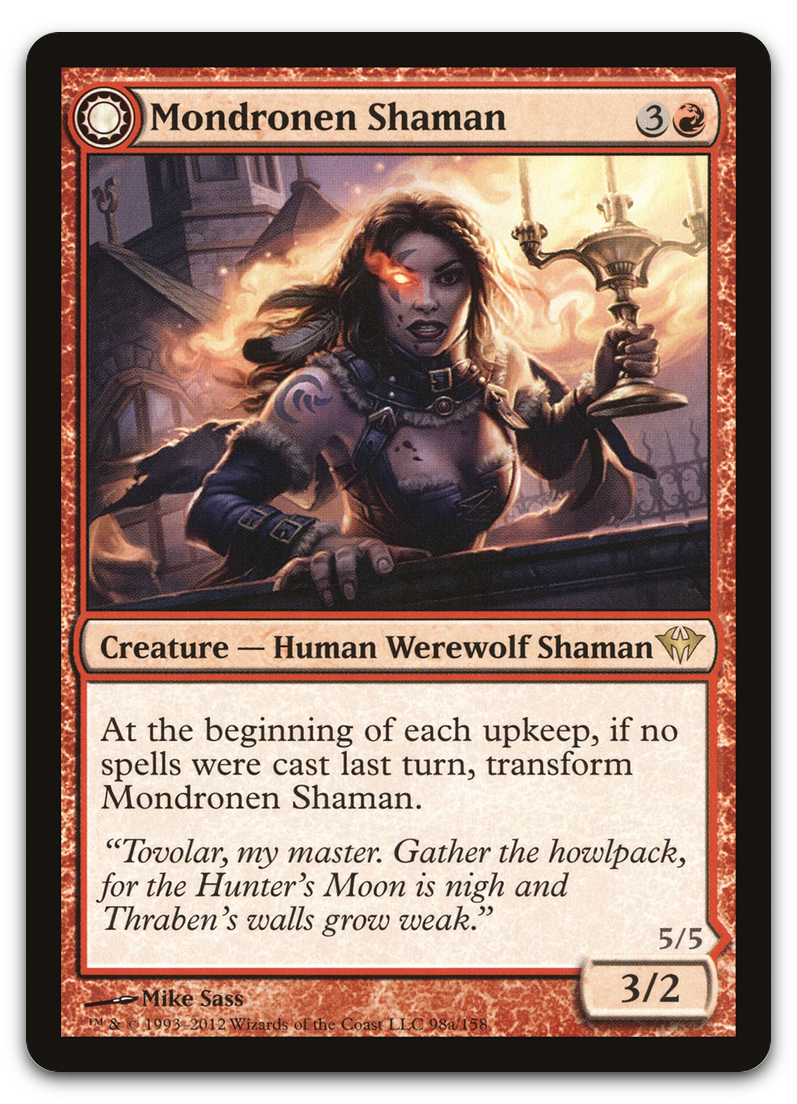 Mondronen Shaman (Dark Ascension)