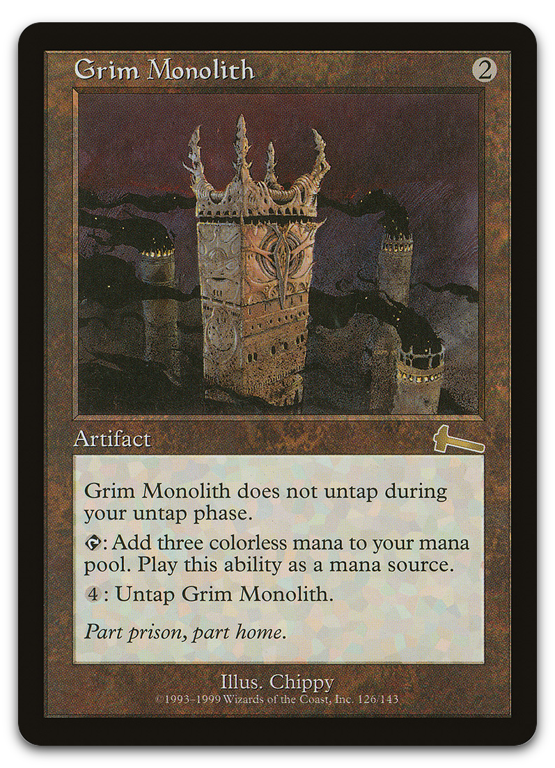 Grim Monolith (Urza's Legacy)