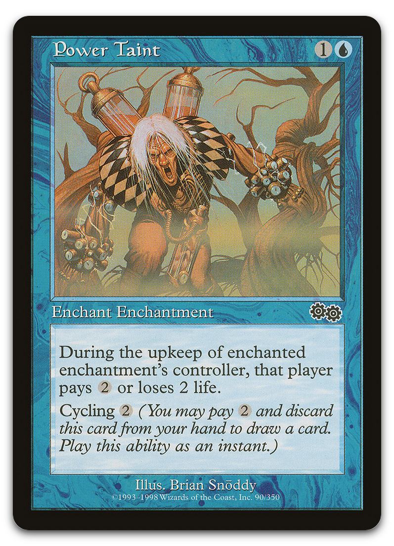 Power Taint (Urza's Saga)