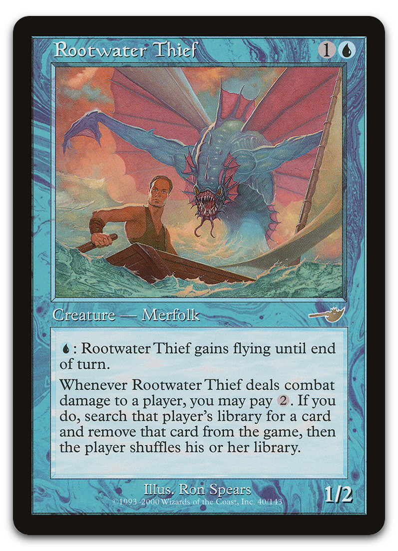 Rootwater Thief (Nemesis)