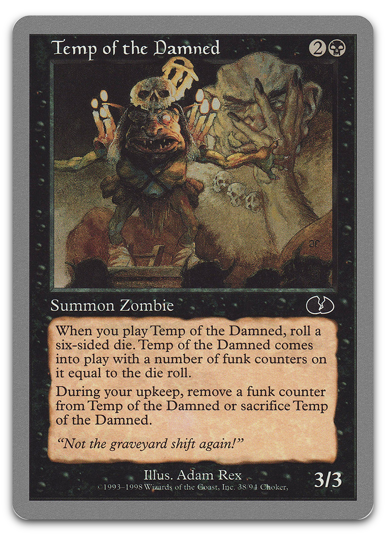 Temp of the Damned (Unglued)