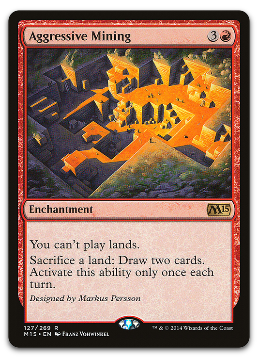 Aggressive Mining (Magic 2015 (M15))