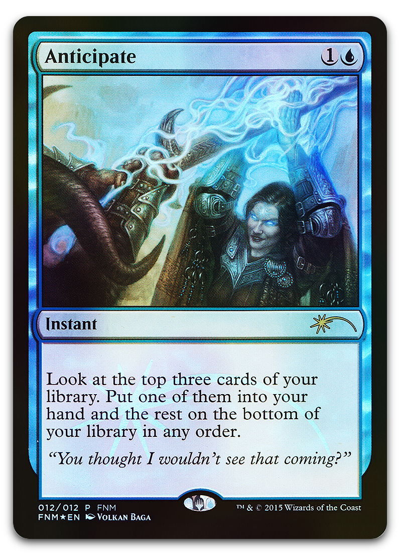 Anticipate (FNM Promos)