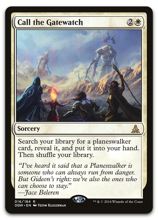 Call the Gatewatch (Oath of the Gatewatch)