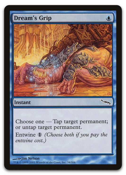 Dream's Grip (Mirrodin)