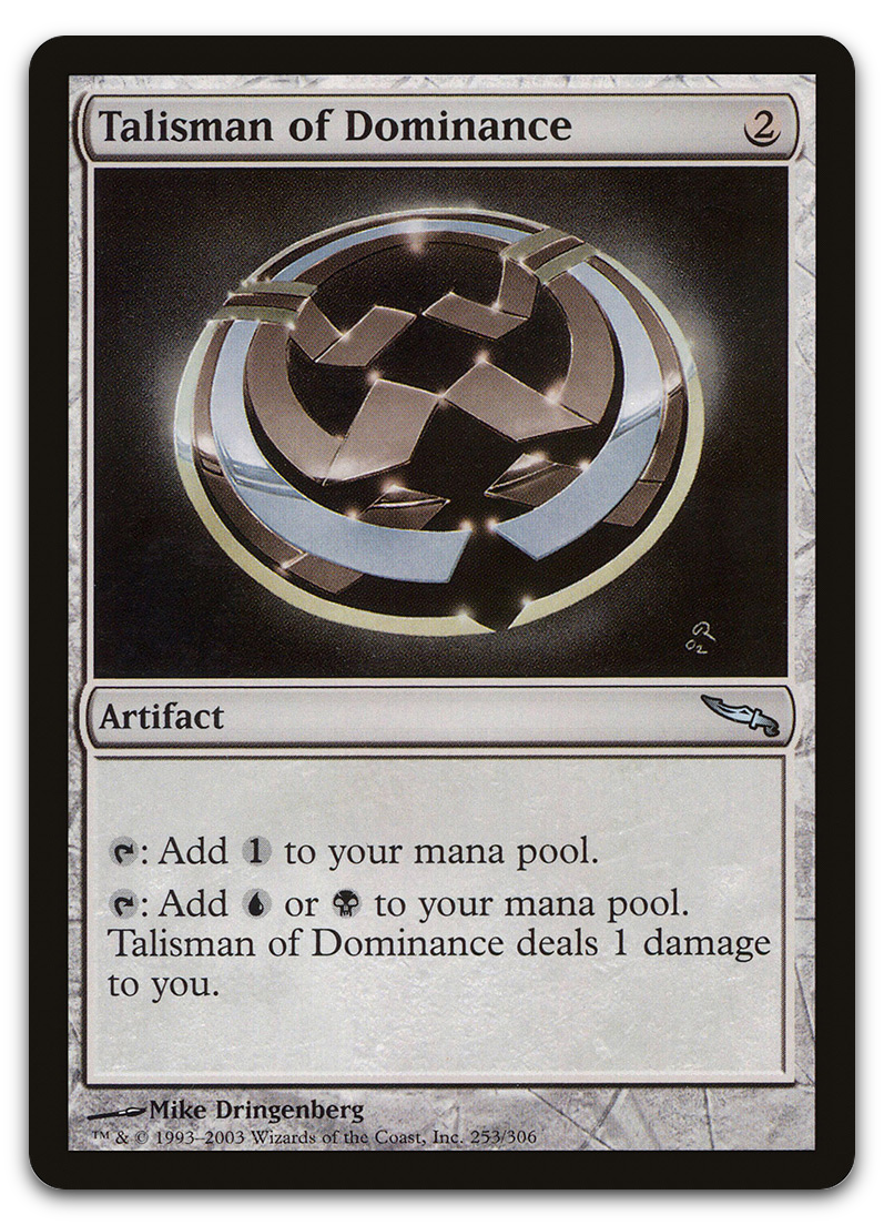 Talisman of Dominance (Mirrodin)