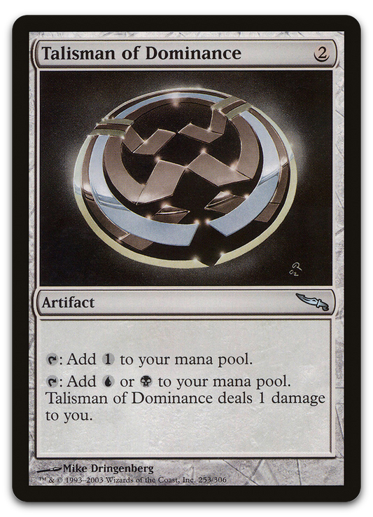 Talisman of Dominance (Mirrodin)