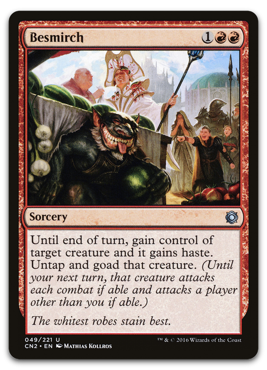 Besmirch (Conspiracy: Take the Crown)