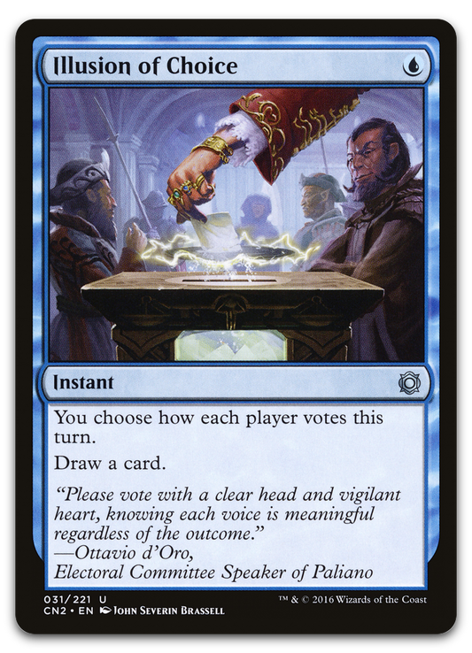 Illusion of Choice (Conspiracy: Take the Crown)