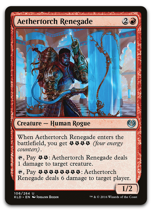 Aethertorch Renegade (Kaladesh)