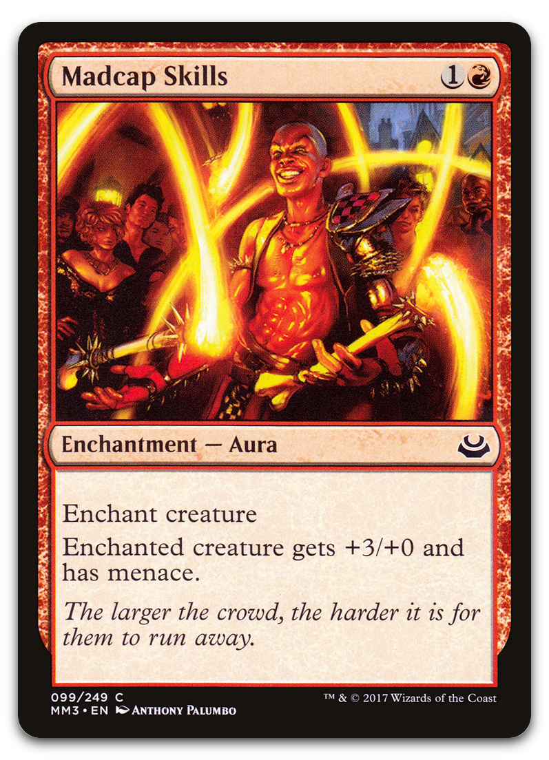 Madcap Skills (Modern Masters 2017)