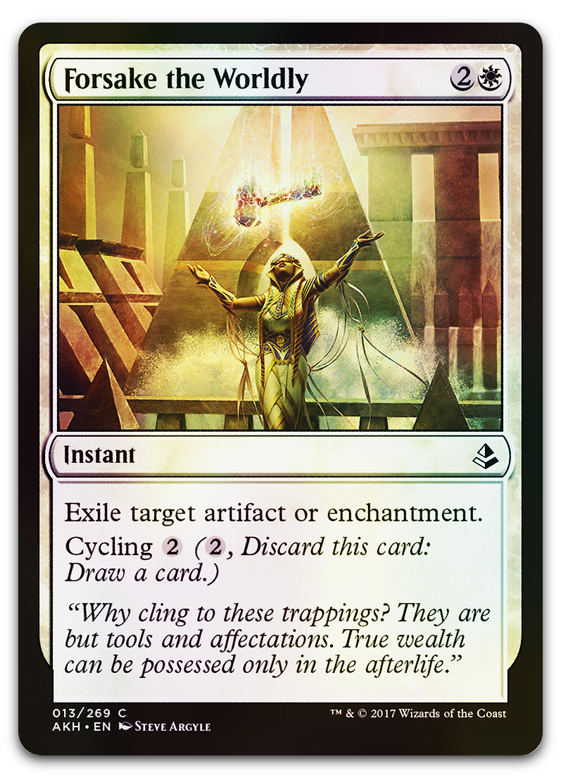 Forsake the Worldly (Amonkhet)