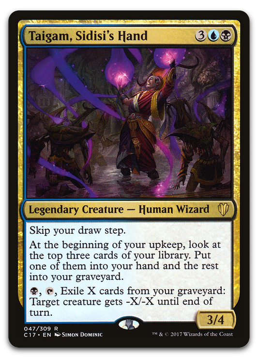Taigam, Sidisi's Hand (Commander 2017)