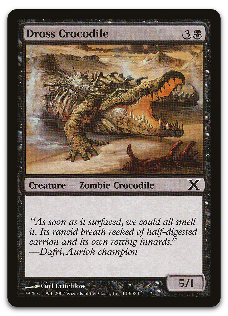 Dross Crocodile (10th Edition)