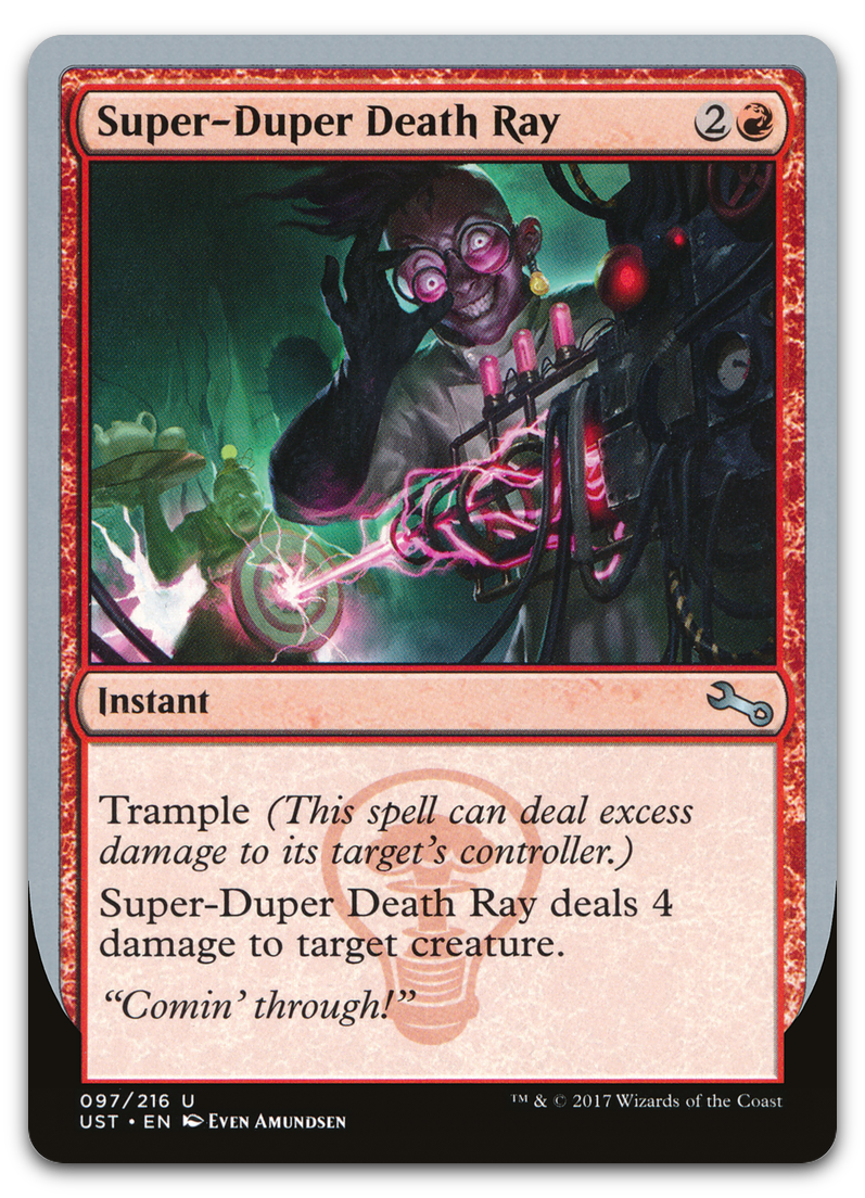 Super-Duper Death Ray (Unstable)