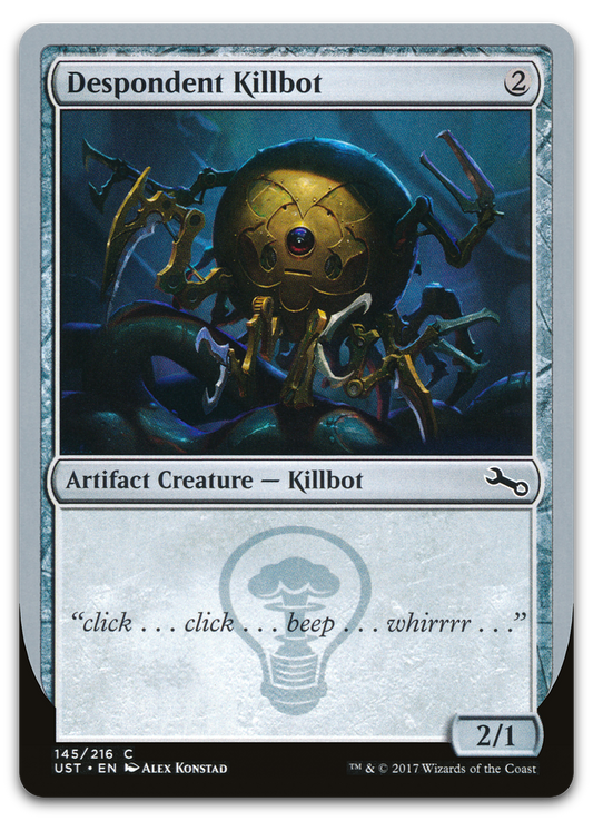 Despondent Killbot (Unstable)