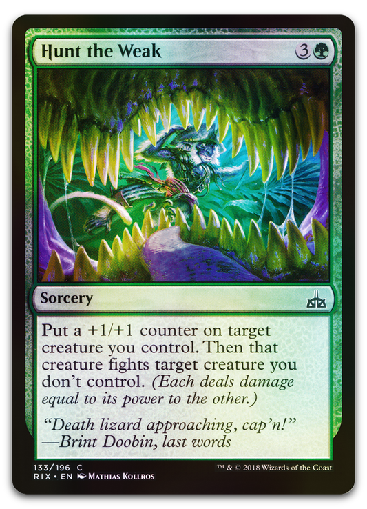 Hunt the Weak (Rivals of Ixalan)