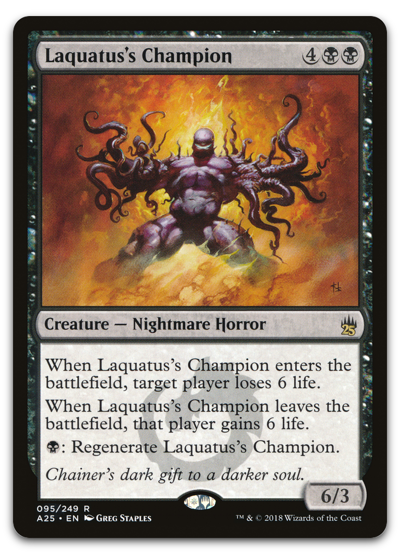 Laquatus's Champion (Masters 25)